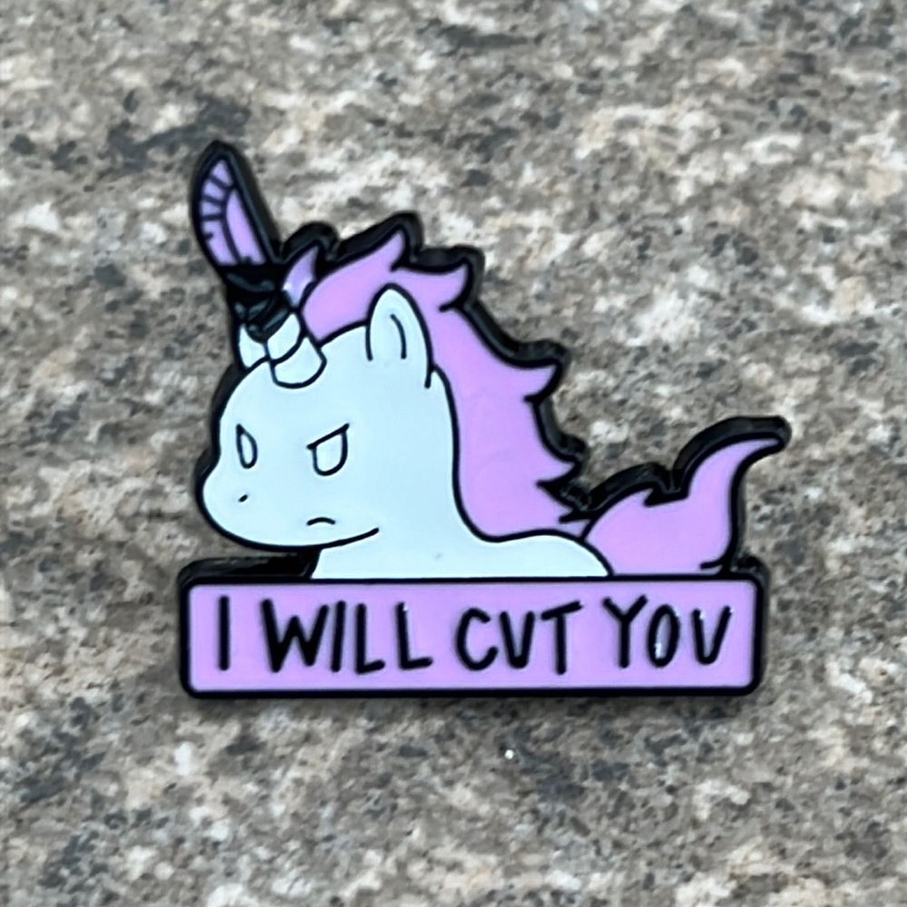 Unicorn I will cut you brooch lapel pin backpack pin hat pin